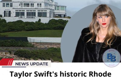 Taylor Swift’s historic Rhode Island estate has been valued at ….