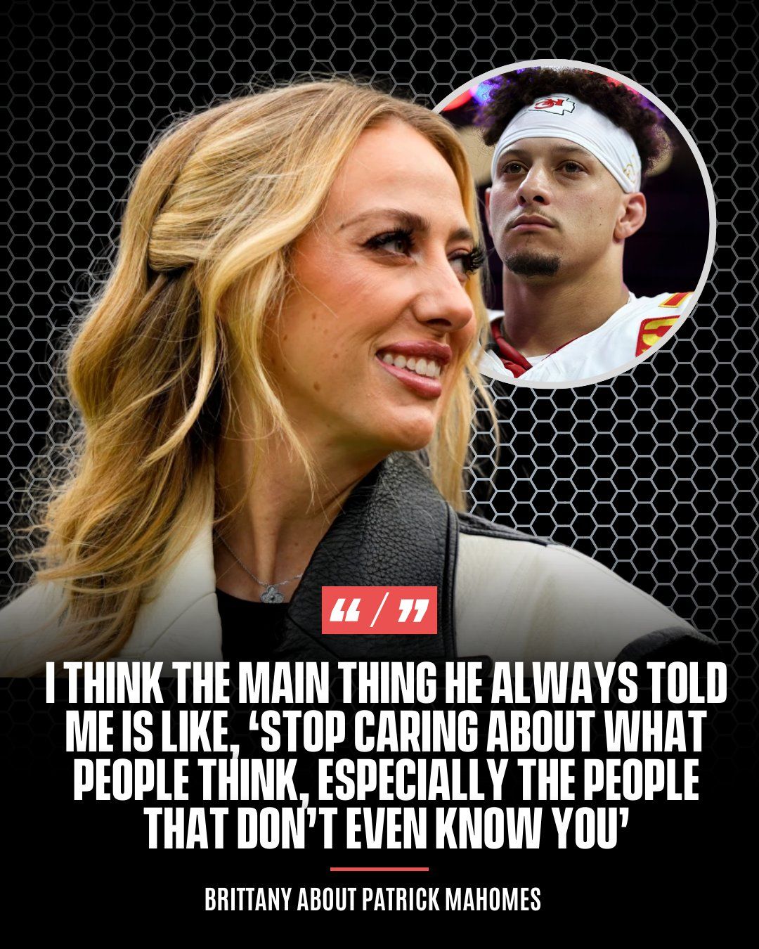 Brittany Mahomes Is Done Caring About the Haters! Throwback to Brittany Speaking About Patrick Mahomes! - News